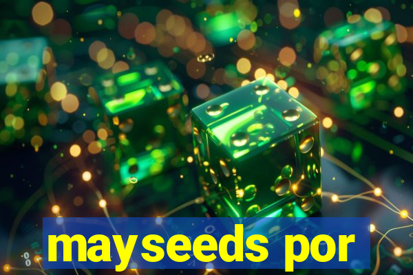 mayseeds por